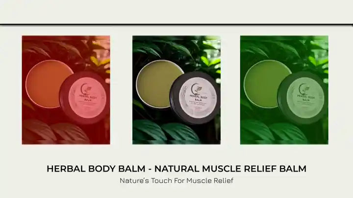 Herbal Body Balm - Natural Muscle Relief Balm by@Outfy